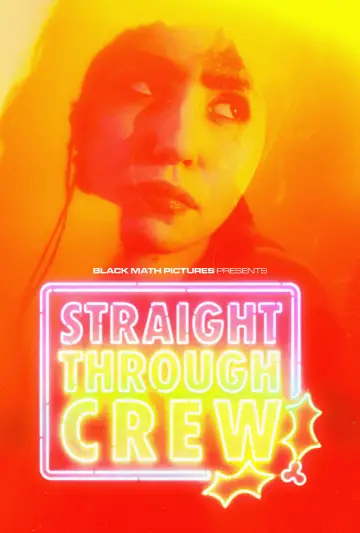 Постер до фільму "Straight Through Crew" #1040482