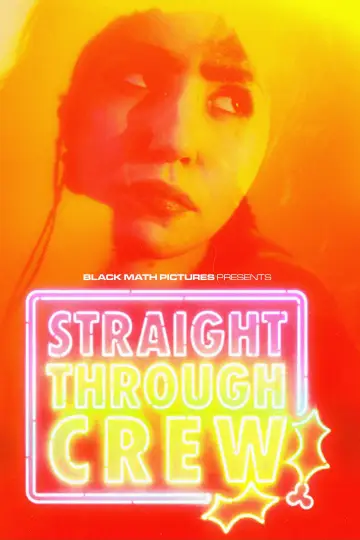 Постер до фільму "Straight Through Crew" #1040483