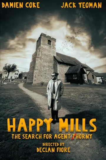 Постер до фільму "Happy Mills: The Search for Agent Thorny" #1051272