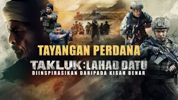 Задник до фильму"Takluk: Lahad Datu" #740773
