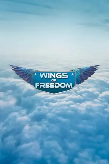 Wings of Freedom постер