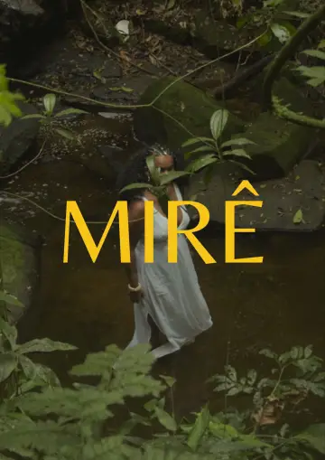 Постер до фильму"MIRÊ" #1189876
