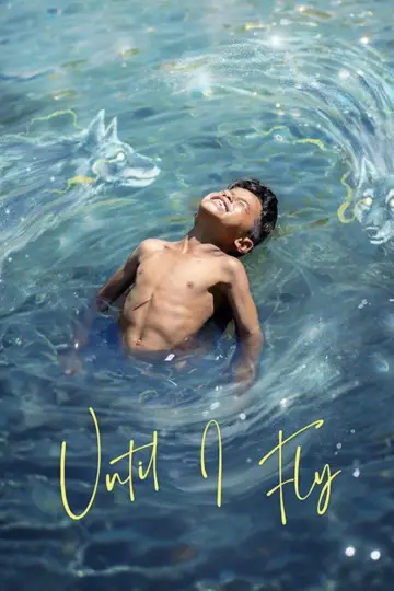 Постер до фільму "Until I Fly" #1089251
