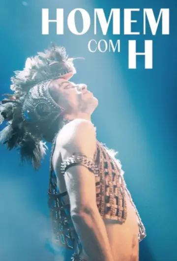 Постер до фільму "Homem com H" #1165270