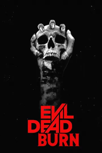 Постер до фильму"Evil Dead Burn" #779840