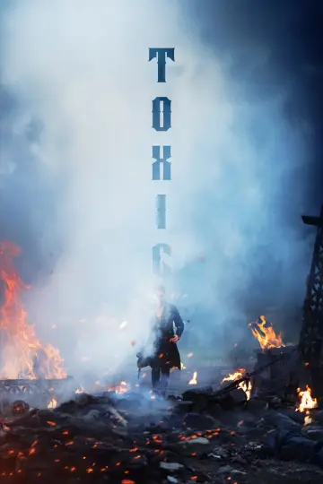 Постер до фильму"Toxic" #562914