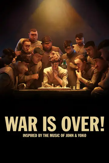 Постер до фильму"WAR IS OVER! Inspired by the Music of John & Yoko" #1058208
