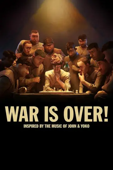 Постер до фильму"WAR IS OVER! Inspired by the Music of John & Yoko" #1058209