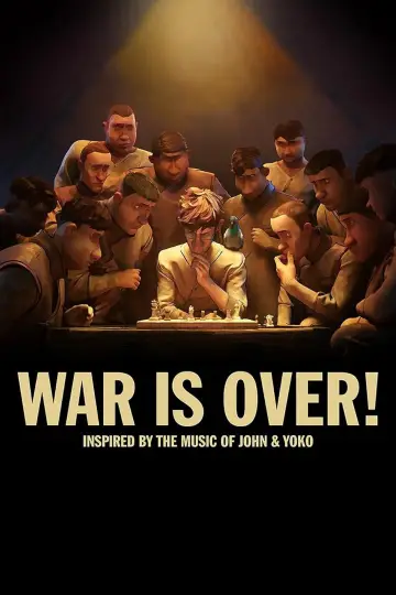 Постер до фильму"WAR IS OVER! Inspired by the Music of John & Yoko" #1058210