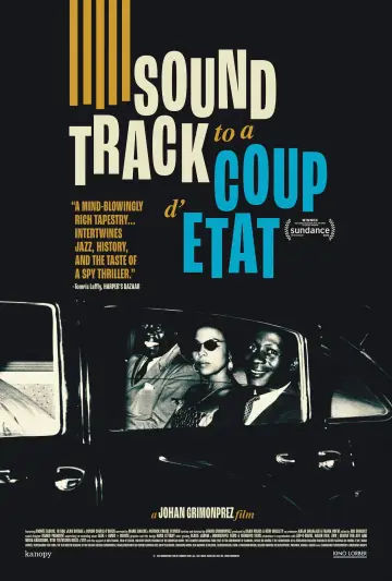 Постер до фильму"Soundtrack to a Coup d