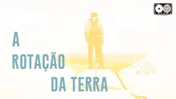 Задник до фильму"A Rotação da Terra" #978980
