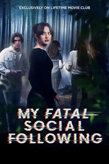 Постер до фільму "My Fatal Social Following" #740465