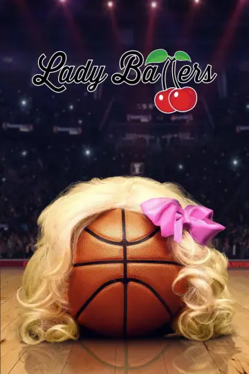 Постер до фильму"Lady Ballers" #1028264