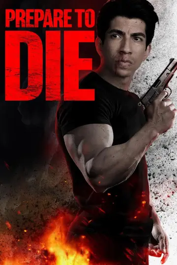 Постер до фильму"Prepare to Die" #664475