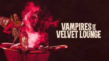 Задник до фільму "Vampires of the Velvet Lounge" #911033