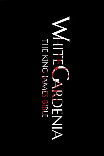 Постер до фільму "White Gardenia: The King James Bible" #312023