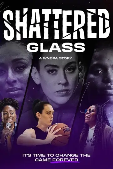 Постер до фильму"Shattered Glass: A WNBPA Story" #351375