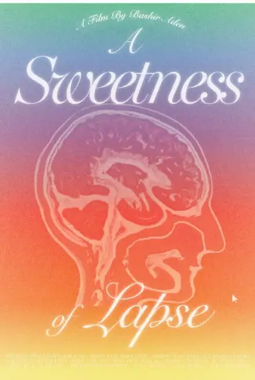 A Sweetness of Lapse постер