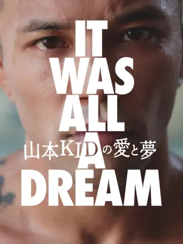 Постер до фільму "山本KIDの愛と夢 〜IT WAS ALL A DREAM〜" #200616