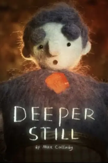 Постер до фильму"Deeper Still" #984325
