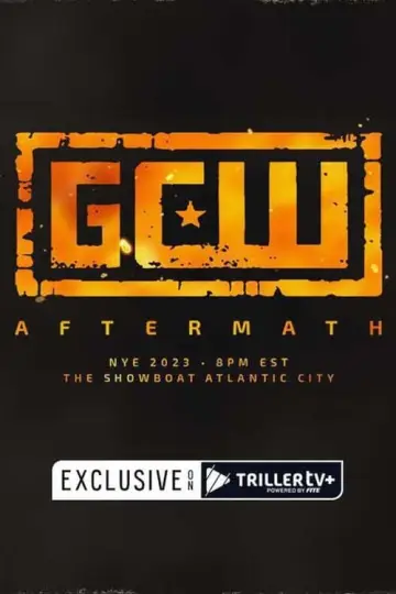 Постер до фильму"GCW: Aftermath 2023" #200324