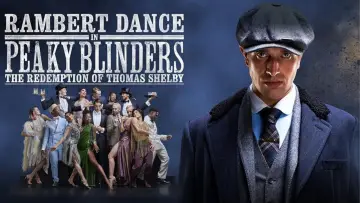 Задник до фільму "Peaky Blinders: Rambert’s The Redemption of Thomas Shelby" #1514925