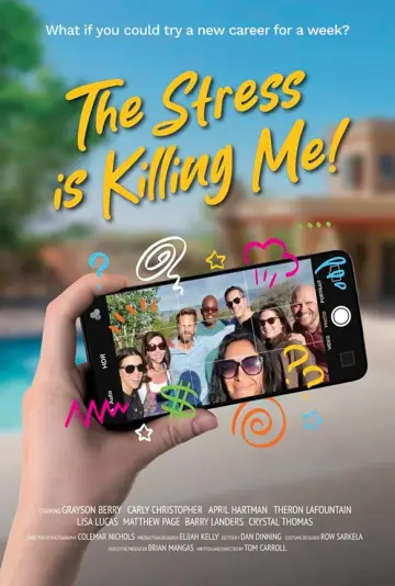Постер до фільму "The Stress Is Killing Me" #781805