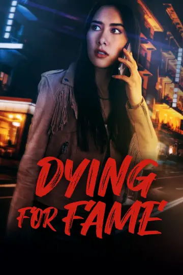 Постер до фильму"Dying for Fame" #199217