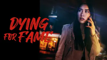 Задник до фильму"Dying for Fame" #984399