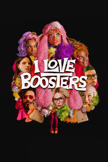Постер до фильму"I Love Boosters" #816076