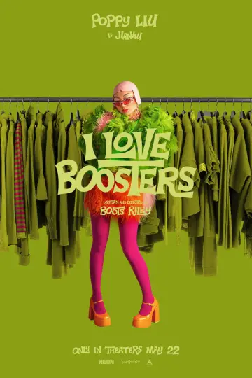 Постер до фильму"I Love Boosters" #816089