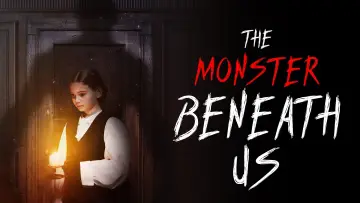 Задник до фильму"The Monster Beneath Us" #740391