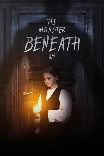 Постер до фильму"The Monster Beneath Us" #740401