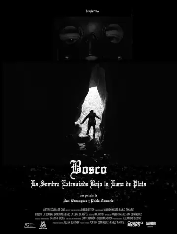 Постер до фильму"Bosco: La Sombra Extraviada Bajo la Luna de Plata" #1086133