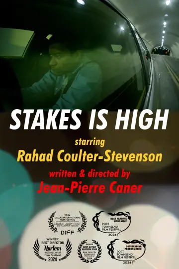 Постер до фильму"Stakes Is High" #1191336