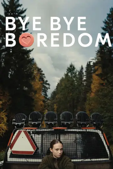 Постер до фільму "Bye Bye Boredom" #755604