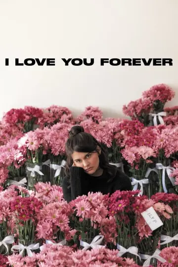 Постер до фільму "I Love You Forever" #740254