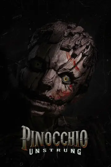Постер до фільму "Pinocchio: Unstrung" #834222