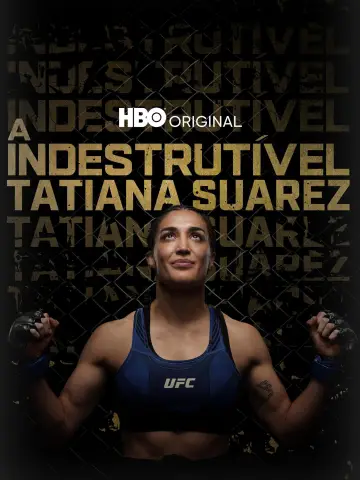 Постер до фільму "The Unbreakable Tatiana Suarez" #755600