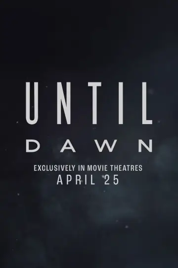 Постер до фильму"Until Dawn: До світанку" #644341