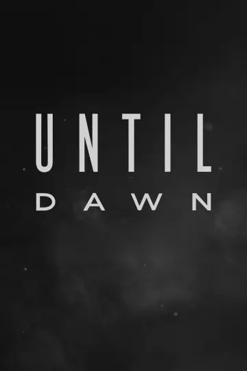 Постер до фильму"Until Dawn: До світанку" #644375