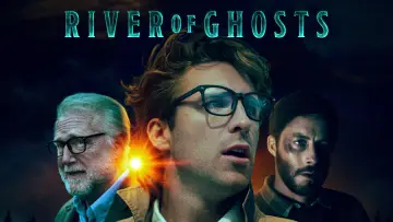 Задник до фільму "River of Ghosts" #793753