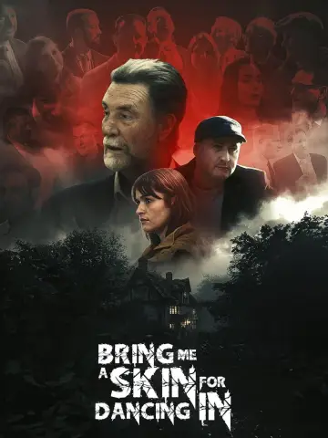 Постер до фильму"Bring Me A Skin For Dancing In" #805571