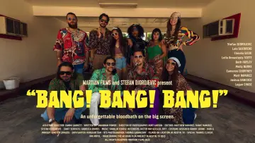 Задник до фільму "BANG! BANG! BANG!" #199349
