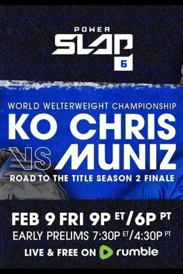 Power Slap 6: KO Chris vs. Muniz постер