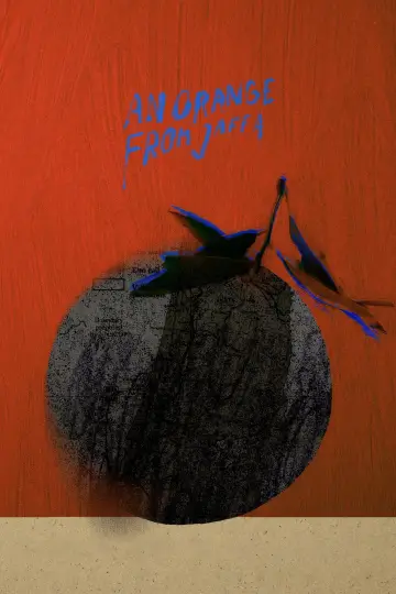 Постер до фільму "An Orange from Jaffa" #1009879