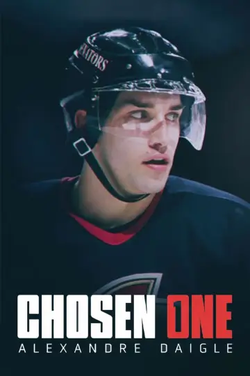 Постер до фильму"Chosen One: Alexandre Daigle" #368790