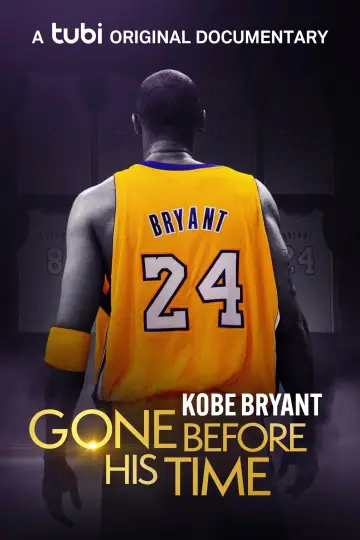 Постер до фильму"Gone Before His Time: Kobe Bryant" #197719
