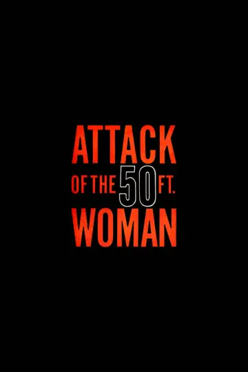 Attack of the 50 Foot Woman постер