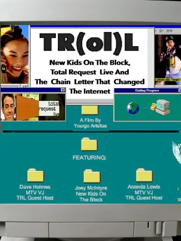 Постер до фильму"TR(ol)L: New Kids on the Block, Total Request Live and the Chain Letter That Changed the Internet" #367933
